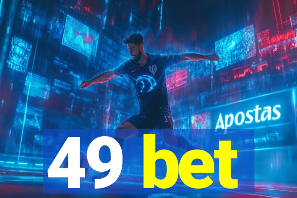49 bet